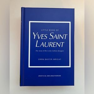 Little Book of YVES Saint Laurent: The Story of the Iconic Fashion Designer